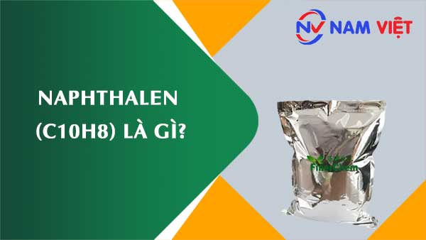 Naphthalen ảnh hưởng như thế nào đến sức khỏe người lao động?