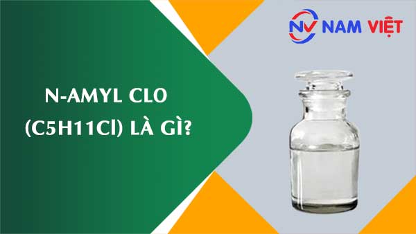 n-Amyl clo ảnh hưởng như thế nào đến sức khỏe người lao động?