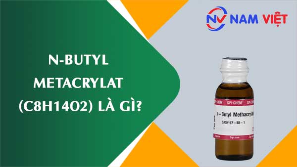 N-butyl metacrylat ảnh hưởng như thế nào đến sức khỏe người lao động?
