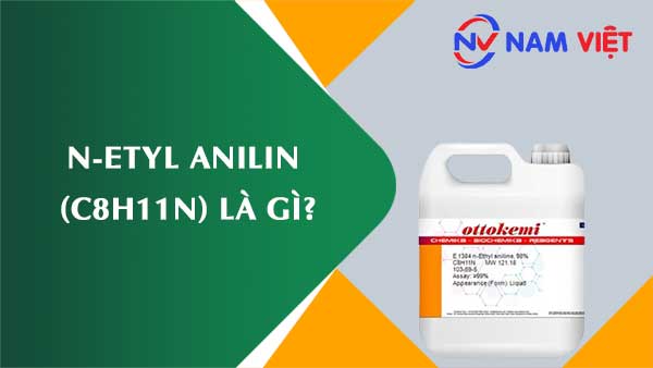 N-etyl anilin ảnh hưởng như thế nào đến sức khỏe người lao động?