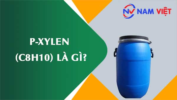 p-Xylen ảnh hưởng như thế nào đến sức khỏe người lao động?