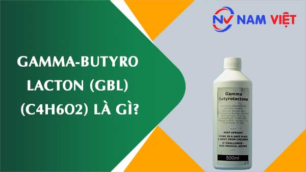 Gamma-butyro lacton (GBL) ảnh hưởng như thế nào đến sức khỏe người lao động?