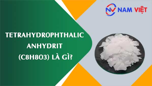 Tetrahydrophthalic anhydrit ảnh hưởng như thế nào đến sức khỏe người lao động?