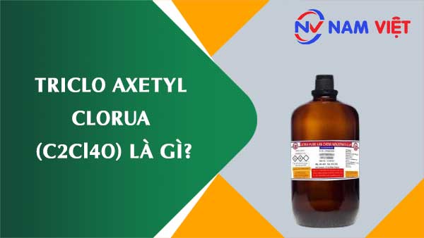Triclo axetyl clorua ảnh hưởng như thế nào đến sức khỏe người lao động?