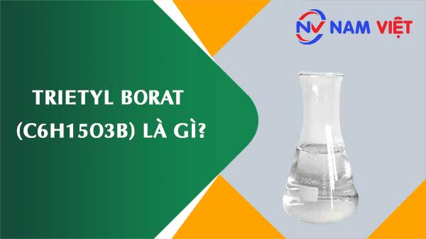 Trietyl borat ảnh hưởng như thế nào đến sức khỏe người lao động?