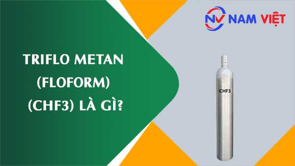 Triflo metan (Floform) ảnh hưởng như thế nào đến sức khỏe người lao động?