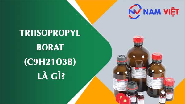 Triisopropyl borat ảnh hưởng như thế nào đến sức khỏe người lao động?