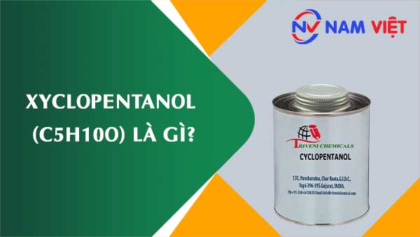 Xyclopentanol ảnh hưởng như thế nào đến sức khỏe người lao động?