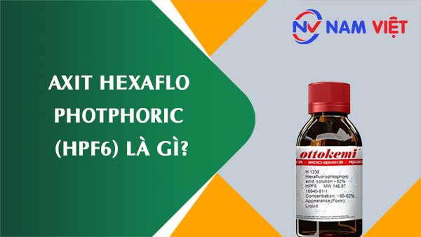 Axit hexaflo photphoric ảnh hưởng như thế nào đến sức khỏe người lao động?