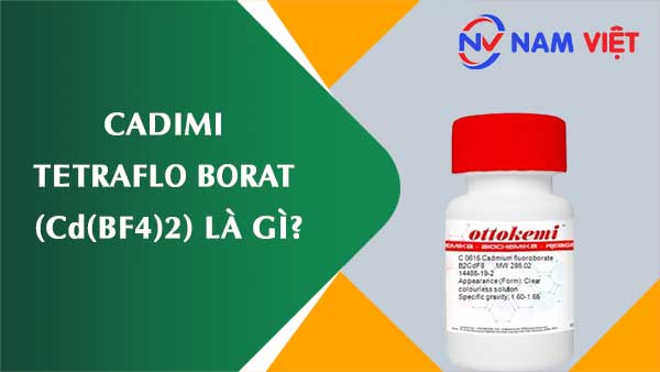 Cadimi tetraflo borat ảnh hưởng như thế nào đến sức khỏe người lao động?
