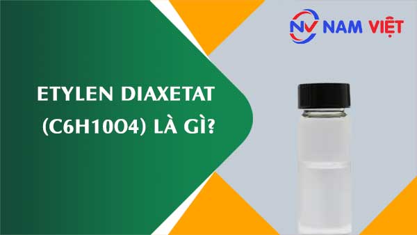 Etylen diaxetat ảnh hưởng như thế nào đến sức khỏe người lao động?