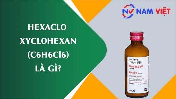 Hexaclo xyclohexan ảnh hưởng như thế nào đến sức khỏe người lao động?