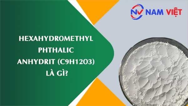 Hexahydromethyl phthalic anhydrit ảnh hưởng như thế nào đến sức khỏe người lao động?