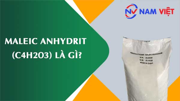 Maleic anhydrit ảnh hưởng như thế nào đến sức khỏe người lao động?
