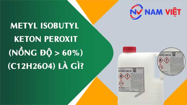 Metyl isobutyl keton peroxit (nồng độ > 60%) ảnh hưởng như thế nào đến sức khỏe người lao động?