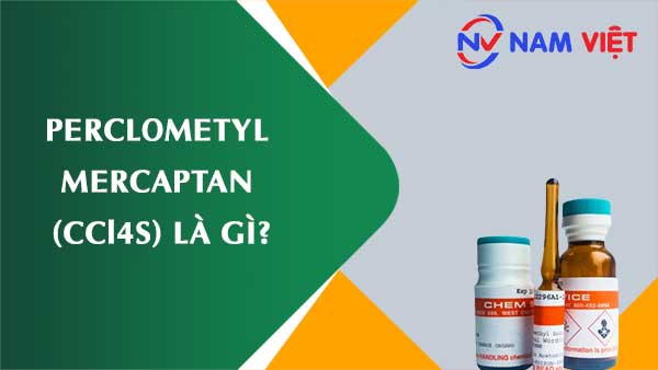 Perclometyl mercaptan ảnh hưởng như thế nào đến sức khỏe người lao động?